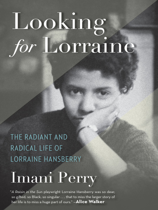 Title details for Looking for Lorraine by Imani Perry - Wait list